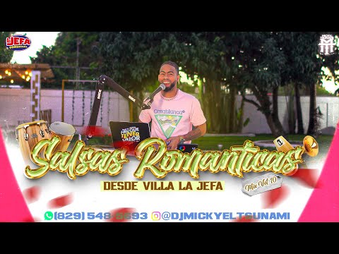 Salsa Romanticas Mix Vol.10 by 𝐃J Micky El Tsunami  Desde Villa La Jefa