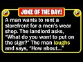 BEST JOKE OF THE DAY A Mall Manager Has Three Spaces To Rent Funny Daily Jokes
