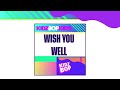 KIDZ BOP Kids- Wish You Well (Audio) [KIDZ BOP 2020]