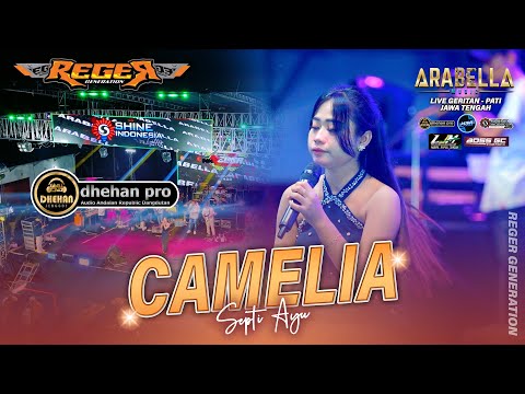 CAMELIA - Septi Ayu ARABELLA MUSIC Live Geritan - Pati - Jateng #REGERgeneration