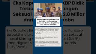 Eks Kapolres Bima AKBP Didik Terbukti Penyimpangan Seksual &  Terima Rp2,8 M dari Bandar Narkoba