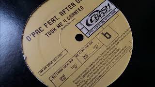 D'Pac feat After Dark - Took Me 4 Granted (DJ Machine Dub)