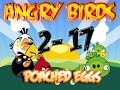 Let S Play Angry Birds Poached Eggs Level 2 17 Walkthrough