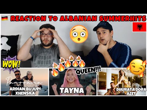 Wir reagieren auf Albanische Sommer Hits: Ardian Bujupi x Xhensila // Tayna // Dhurata Dora x Azet