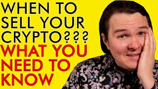WHEN AND HOW TO SELL YOUR CRYPTO - EVERYTHING YOU NEED TO KNOW!