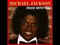 Michael Jackson - Rock With You 