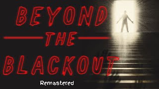 &quot;Beyond the Blackout&quot; by Elias Witherow | Scary Reddit Creepypasta Stories