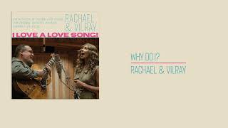 Rachael & Vilray - Why Do I video