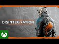 Disintegration - Story Trailer