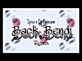 Spice x Dj Samsam - Back Bend Remix
