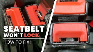 Car Seatbelt Not Locking in Buckle | How to Fix!