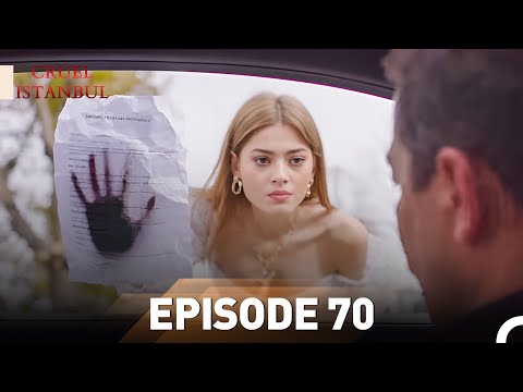 Episode 70 | Cruel Istanbul