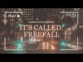 It S Called Freefall Rainbow Kitten Surprise Clean Sped Up TikTok Version Lyrics