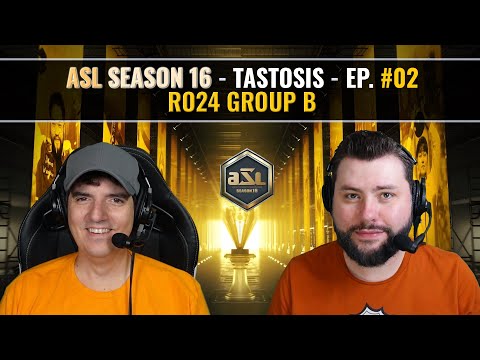 [ENG] AfreecaTV StarLeague(ASL) S16 Ro.24 Group B (Tastosis)