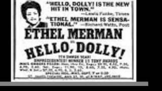 Ethel Merman &quot;Hello, Dolly&quot; Title Song Live Jerry Herman Edited/Remastered