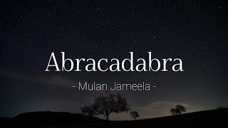 Download lagu Mulan Jameela - Abracadabra (Lyric) mp3 Download lagu Mulan Jameela - Abracadabra (Lyric) mp3