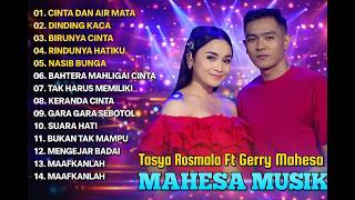 Download lagu TASYA ROSMALA FT GERRY MAHESA FULL ALBUM 2026 🔥 Dangdut Koplo Terbaru Nonstop Paling Enak Didengar mp3