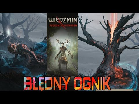 Błędny Ognik - Wiedźmińskie Zlecenie