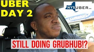 Uber Day 2 Cash Tip! - Still doing GrubHub!?!