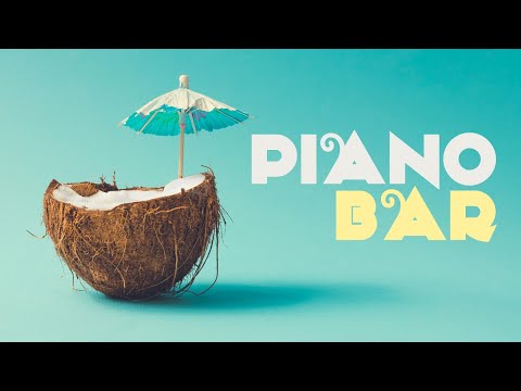 Piano Bar | Jazz Lounge Music, The Best of Latin Lounge Jazz, Bossa Nova, Samba and Smooth Beat C10