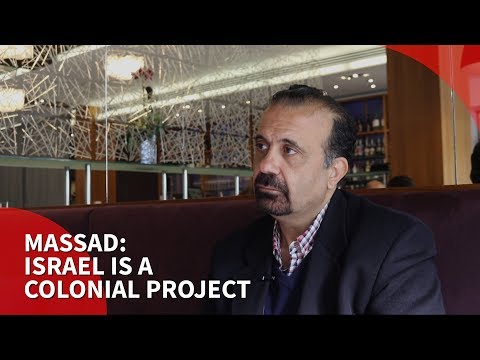 2019 - Joseph Massad “The Core of Zionism is Settler-Colonialism,” MEMO_#43