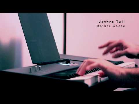 Jethro Tull - Mother Goose | Solo Piano