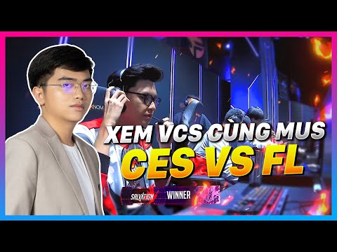 OPTIMUS PHÂN TÍCH CES vs FL | XEM VCS CÙNG CƯỜNG 7 NÚI!