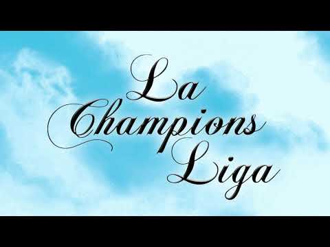 Una Noche Mas - La Champions Liga