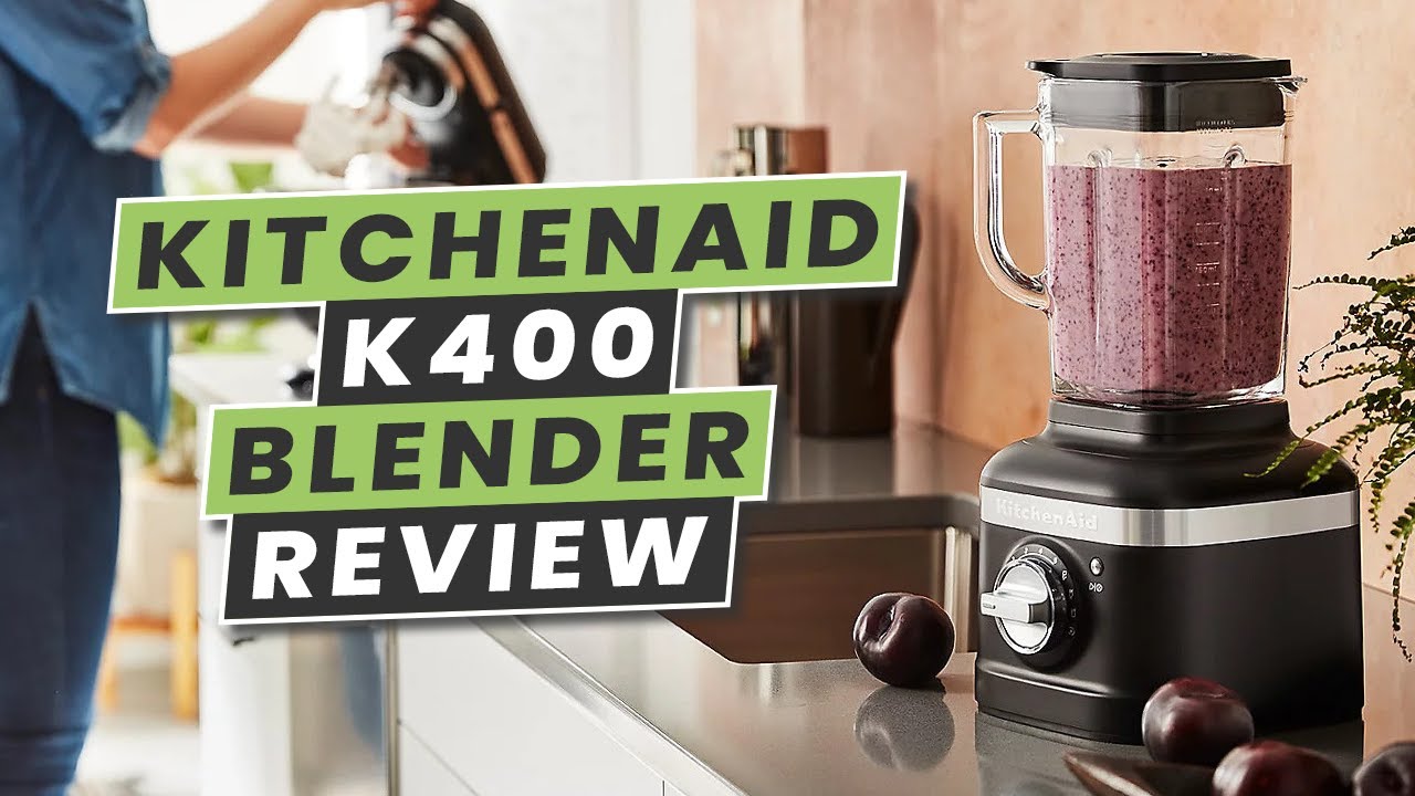KitchenAid Artisan K400 Blender | Blender Review