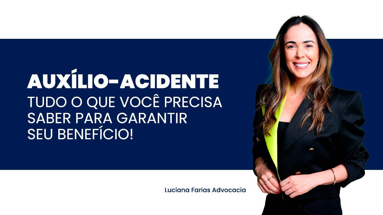 Auxilio-acidente Tudo o que você precisa saber para garantir seu benefício!