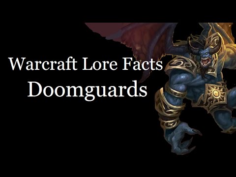 Warcraft Lore Facts - The Doomguards
