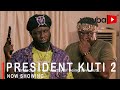 President Kuti 2 Latest Yoruba Movie 2021 Drama Starring Ibrahim Yekini|Wole Arole |Odunlade Adekola