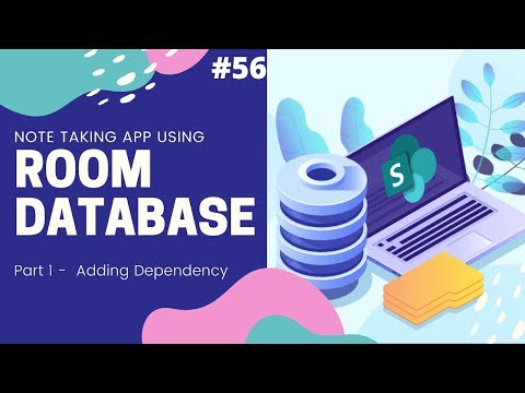 Room Database part 1 Prepare Configure Room 56