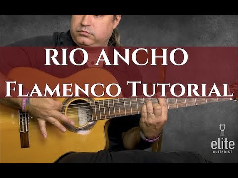 EliteGuitarist.com - Learn to play Rio Ancho by Paco de Lucia - Flamenco Guitar Lesson and Tutorial