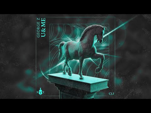 George Z - U&Me (Official Audio)