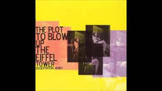 The Plot to Blow Up the Eiffel Tower - Dissertation, Honey (2003) [Full Album]