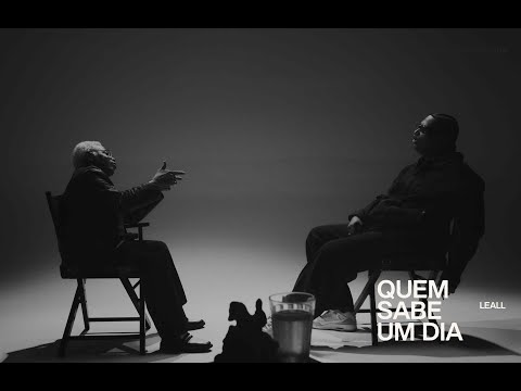 LEALL 'Quem Sabe Um Dia'