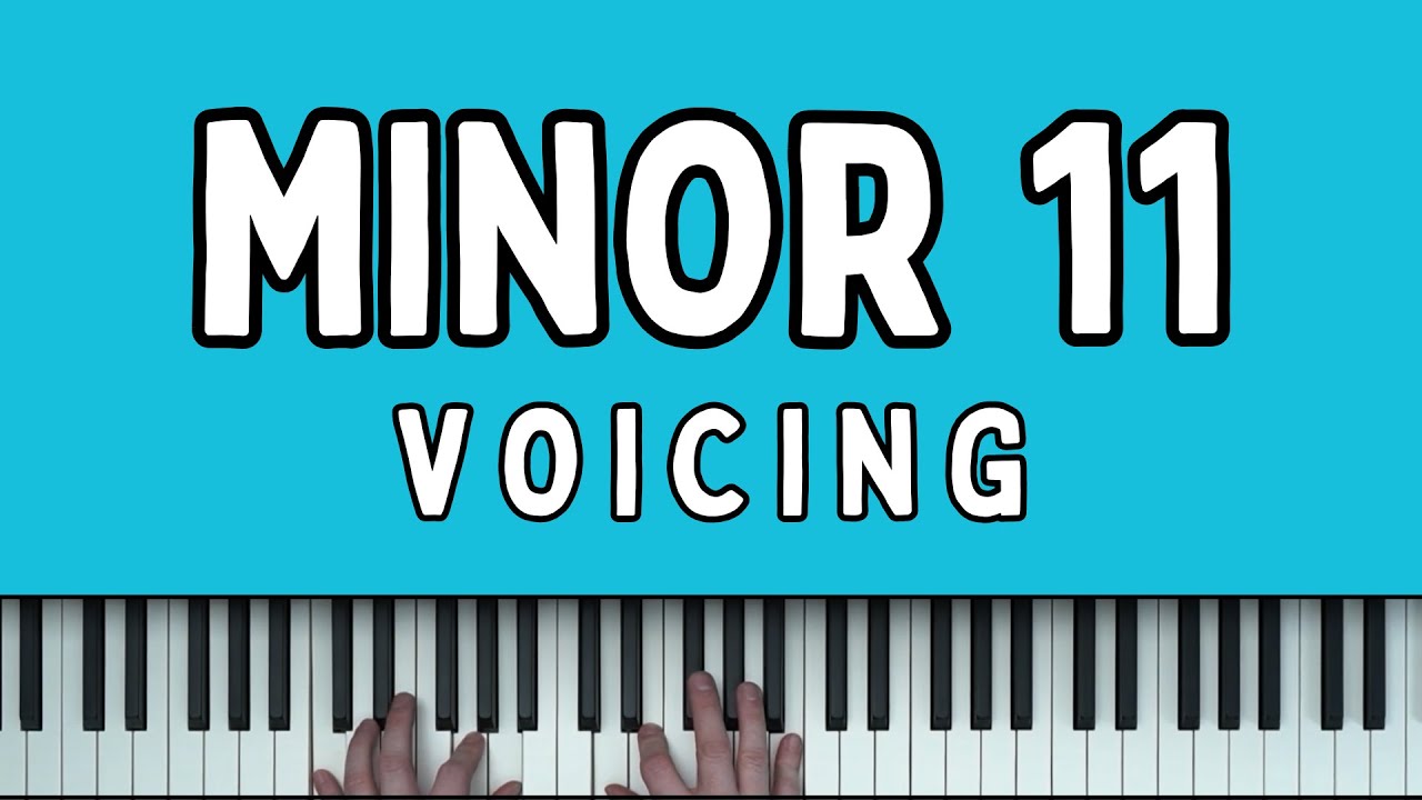 The Dirtiest Minor 11 Piano Voicing The Dirtiest Minor 11 Piano Voicing