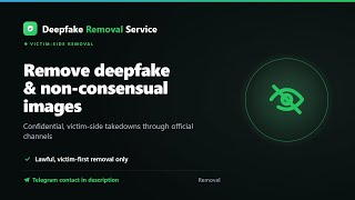 Deepfake Image Removal Service — Help to Remove Non-Consensual Images