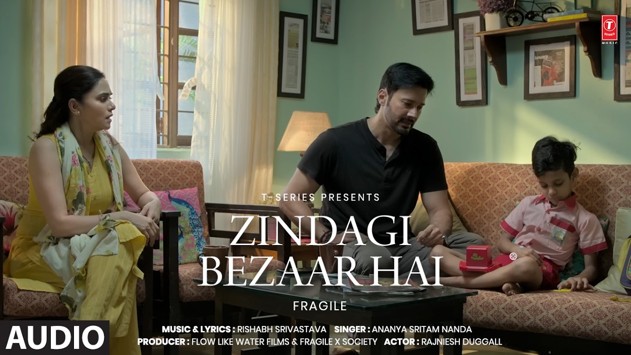FRAGILE: Zindagi Bezaar Hai (Audio) | Rajniesh Duggall | Rishabh Srivastava | Amruta Khanvilkar