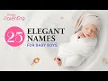 25 Best Elegant Baby Boy Names with Meanings
