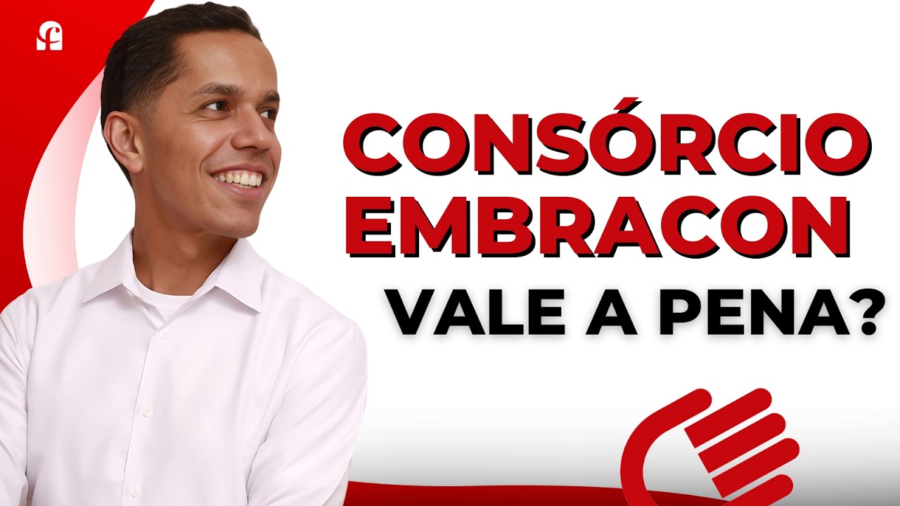 Consórcio Embracon é Confiável?