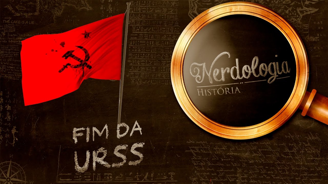 Fim da URSS | Nerdologia