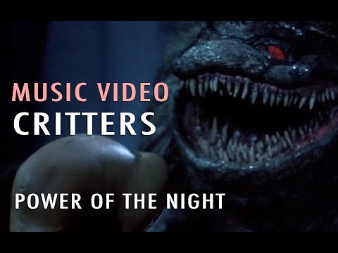 Critters - Power of the Night (Music Video)