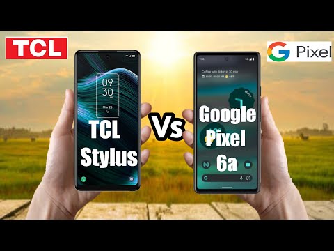 TCL Stylus 5G vs Google Pixel 6a 5G || Google Pixel 6a 5G vs TCL Stylus 5G