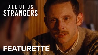 ALL OF US STRANGERS | Circle of Family Featurette | Searchlight Pictures