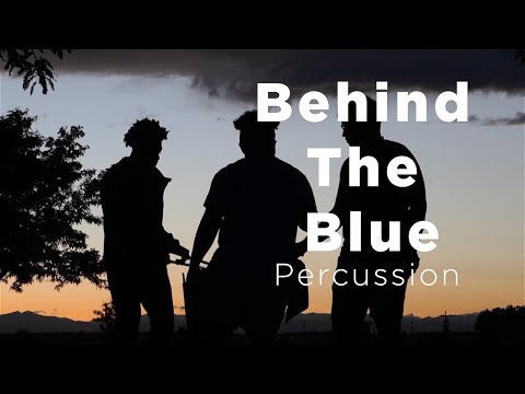 Behind The Blue: Percussion