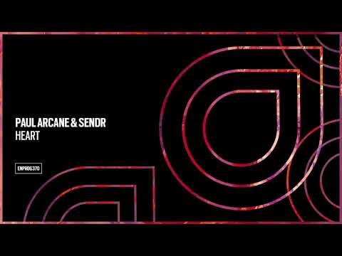 Paul Arcane & Sendr - Heart [OUT NOW]