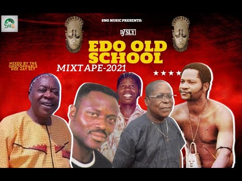 BEST OF THE BEST EDO OLD SCHOOL VOL.1 MIX BY DJ SLY | ALASKA |OSAYOMORE JOSEPH | OHENHEN |AKABA MAN