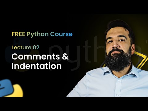 Comments Indentation Python Programming Class 2